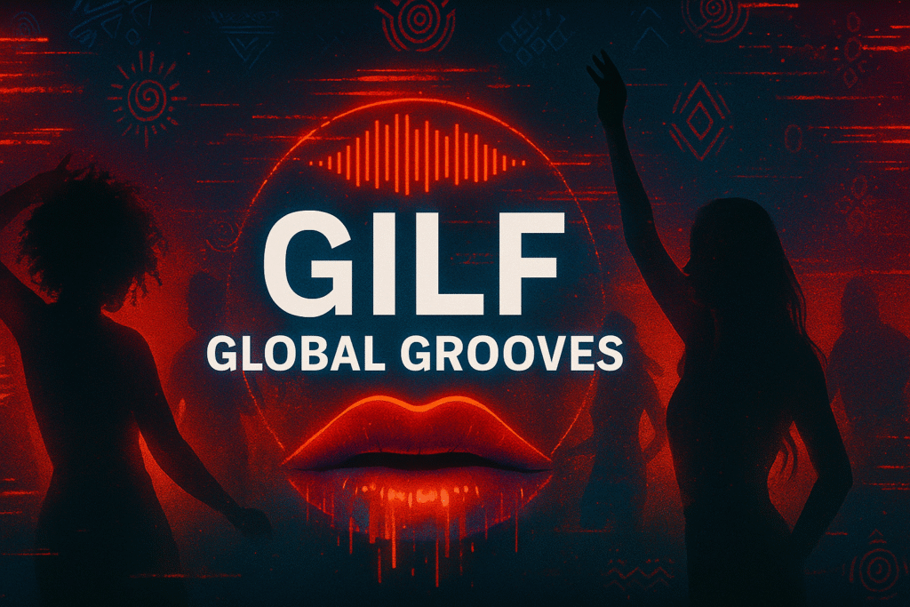 GILF Global Grooves